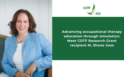 Advancing occupational therapy education through simulation: Meet COTF Research Grant recipient M. Shone Joos